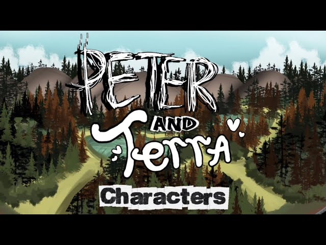 Peter and Terra Characters Introduction