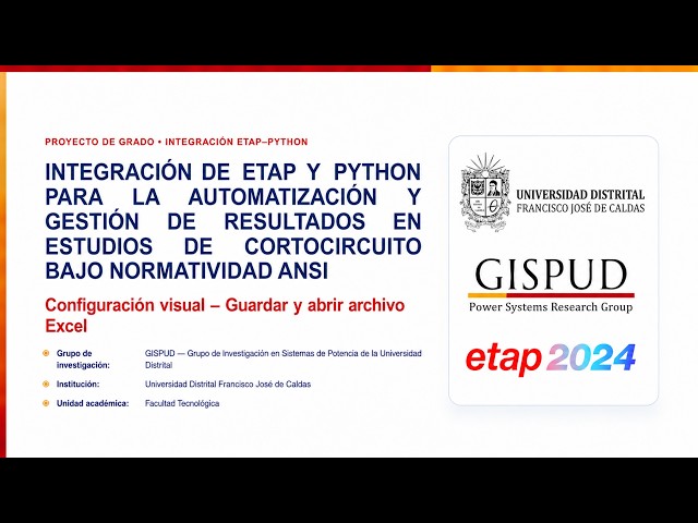19. CÓDIGO ETAP - PYTHON:  CONFIGURACIÓN VISUAL – GUARDAR Y ABRIR ARCHIVO EXCEL