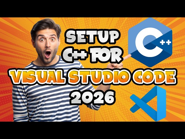 Part 3: C++ in Visual Studio Code | Setup in Under 5 Minutes
