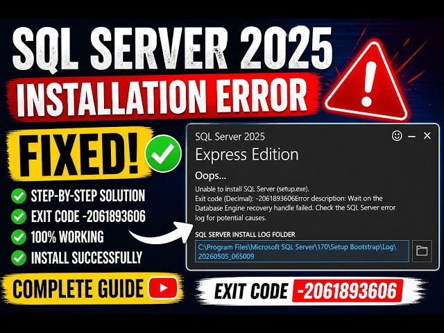 SQL Server 2025 Express Installation Error Fix 🔥 | Exit Code -2061893606 (Step-by-Step)