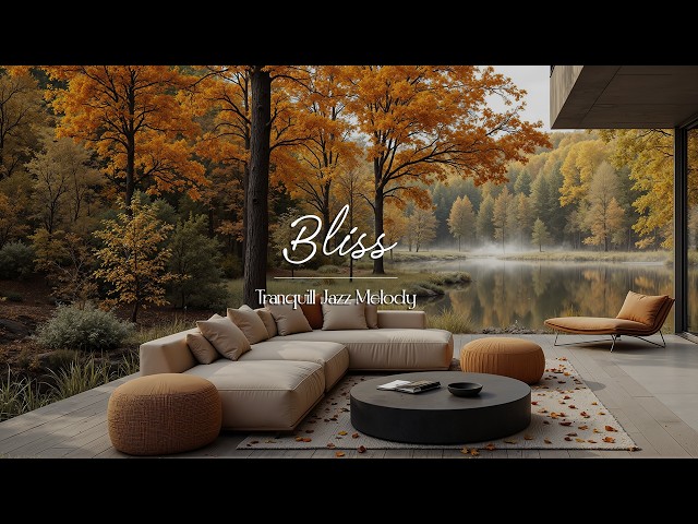 Bliss | Tranquill Jazz Melody