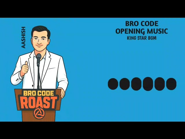 Bro Code Roast Show Opening Music #brocode #aashishsolanki Download Link ⬇️