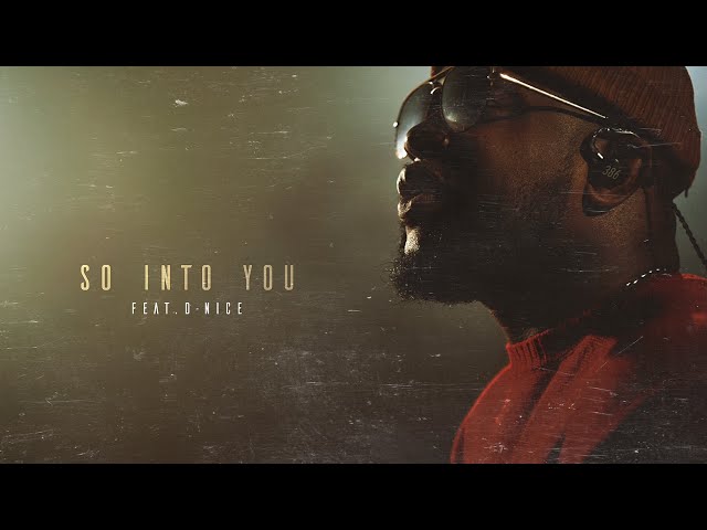 Jac Ross - So Into You ft. D-Nice