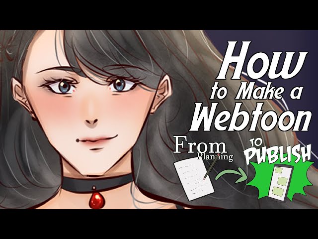 Tutorial How to Make a Webtoon From Scratch | Planning to Publishing