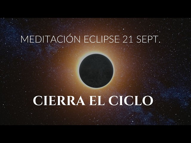 Solar Eclipse September 21st 🌑 Meditation to Release, Cleanse, and Rebirth