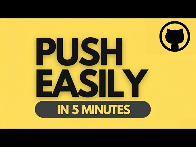Push Your Code on Github Easily in 5 minutes (For Beginners)