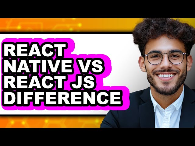 React Native vs React JS Difference - Which Is Better?