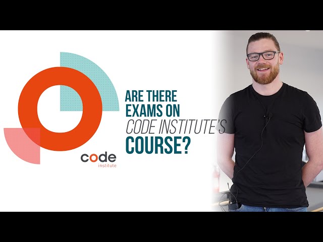 Are there exams on Code Institute's full-stack course?