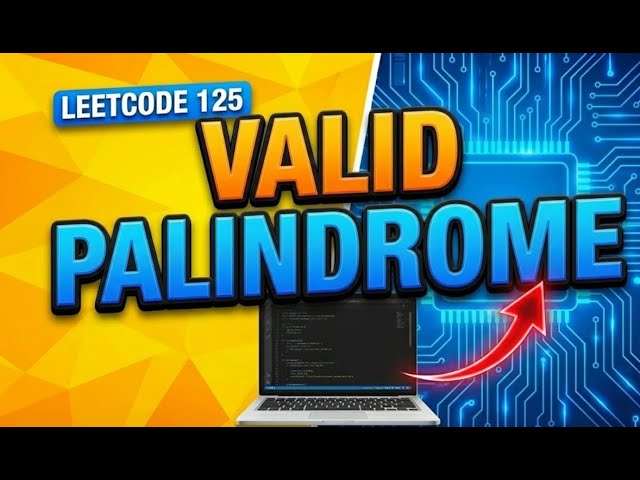 Video Project 2Day 2 of 100 – Valid Palindrome using Java 💻