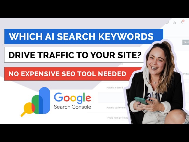 (2026) What AI Search Keywords & Queries Drive Traffic to Your Website? | Google Search Console