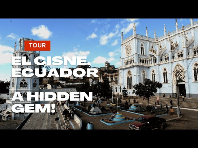 El Cisne, Ecuador Tour – Visit This Stunning Pilgrimage Site & Gothic Basilica
