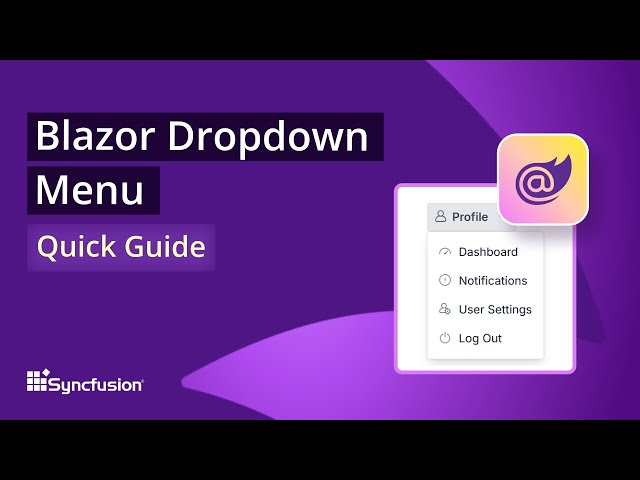 Blazor Dropdown Menu: The Ultimate Feature Walkthrough
