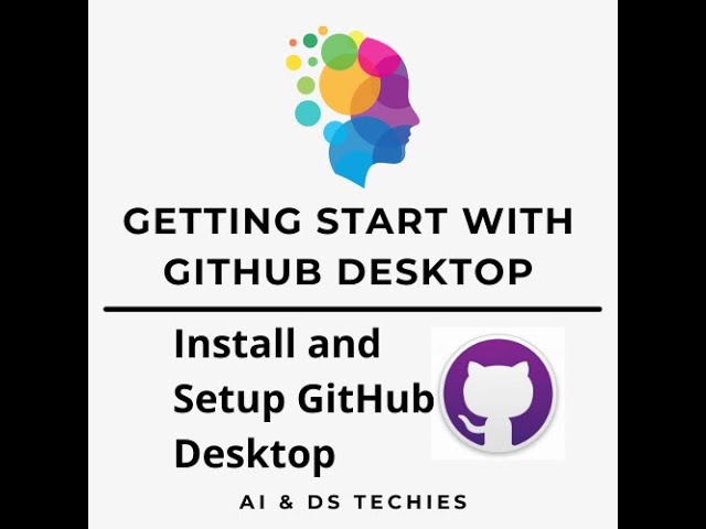 Getting Start with GitHub Desktop | Install and Setup