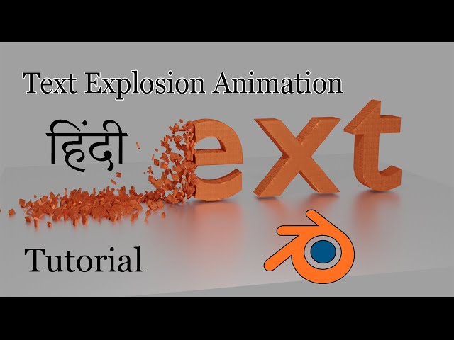 [Blender 2.81] Easy Text Explosion Animation Tutorial in Hindi
