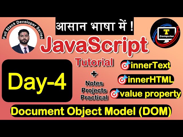 🖨️ Day 4: JavaScript Tutorial in Easy Language | DOM Model | value | innerHTML | innerText | trend 💻
