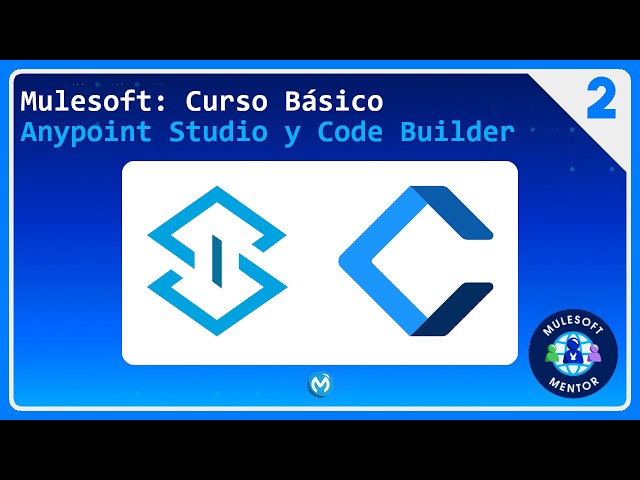 Anypoint Studio and Code Builder: Setup and First Project - MuleSoft: Basic Course #2