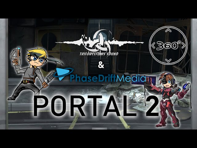 360° Portal 2 Acapella - Video Game Achievement Unlocked
