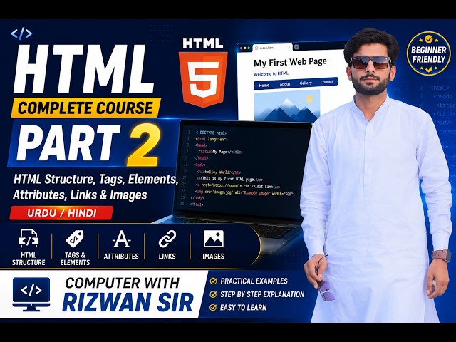 HTML Complete Course Part 2 | HTML Structure, Tags, Elements, Headings, Links & Images | Urdu/Hindi