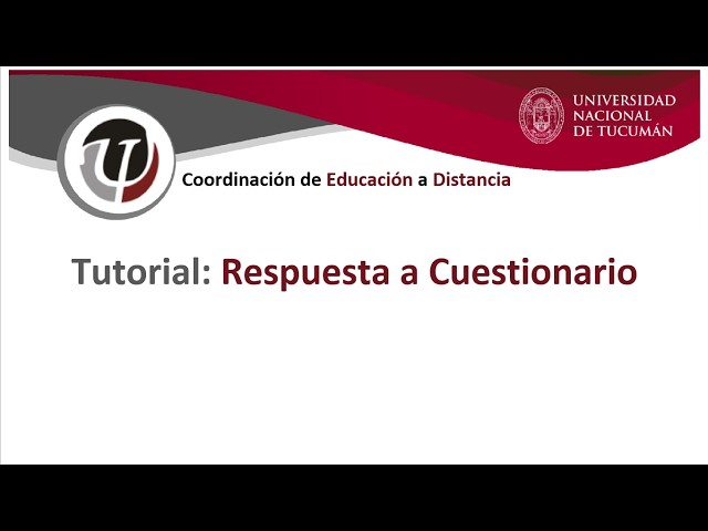 Tutorial: ¿Cómo dar respuesta a un cuestionario en Moodle?