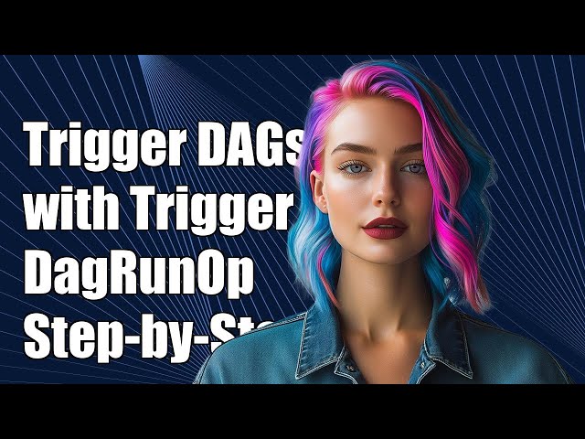 Trigger Multiple Airflow DAGs with TriggerDagRunOperator: A Step-by-Step Guide