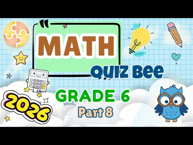 Grade 6 Math Quiz Bee | Can You Score 20/20? | Part 8