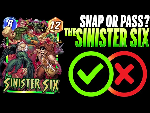 THE SINISTER SIX 6️⃣ Details & Mechanics | Snap or Pass | Marvel Snap