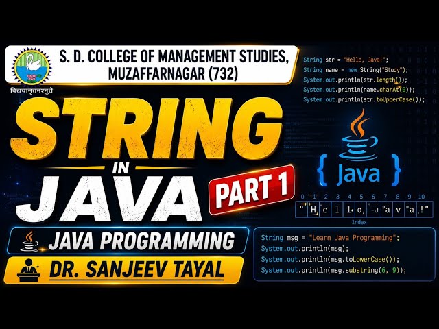 String in JAVA Programming (Part 1) - By Dr. Sanjeev Tayal
