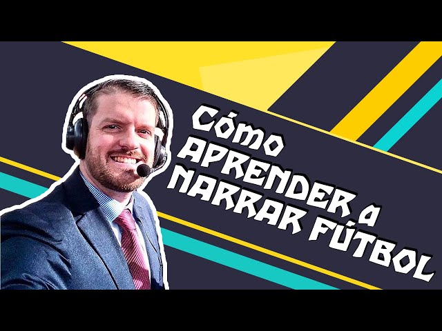 How to LEARN to COMMENTATE a SOCCER match | How to NARRATE SOCCER | TUTORIAL