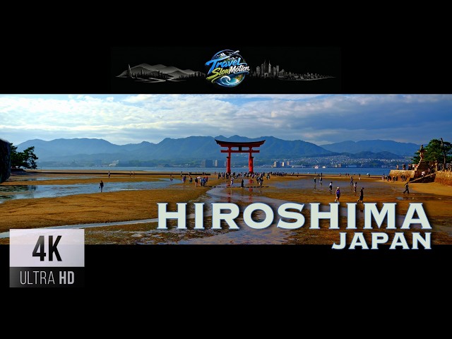 A CINEMATIC TOUR OF HIROSHIMA JAPAN - Explore! Travel Inspiration in 4K Slow Motion!