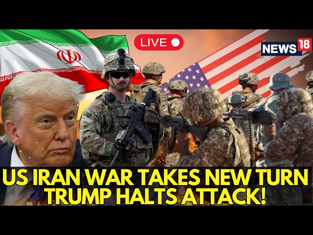 US IRAN WAR LIVE | Trump’s Iran Bombshell: US Strike Ready, But Attack Halted Over Deal Talks | N18G