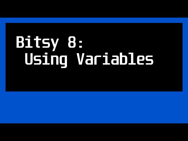 Bitsy 8: Actions: Using Variables