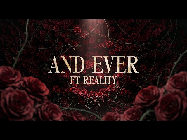 Alex Rose, Reality - And Ever 