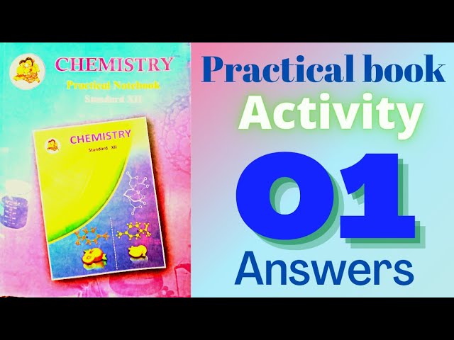 Activity no 1 class 12 chemistry practical solutions