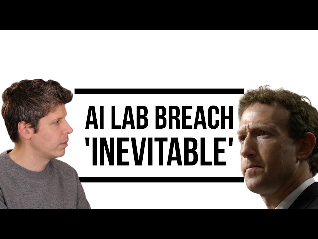 AI Labs Warn Race Makes Breach ‘Inevitable’