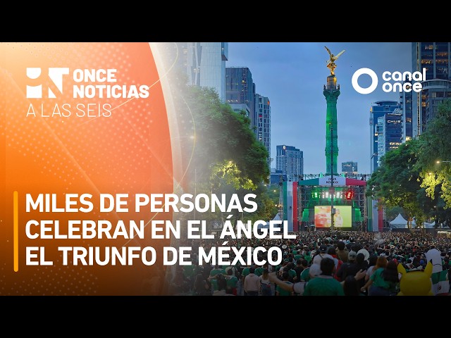 Once Noticias a las Seis | Conferencia Matutina "Las mañaneras del pueblo" (25/06/2026)