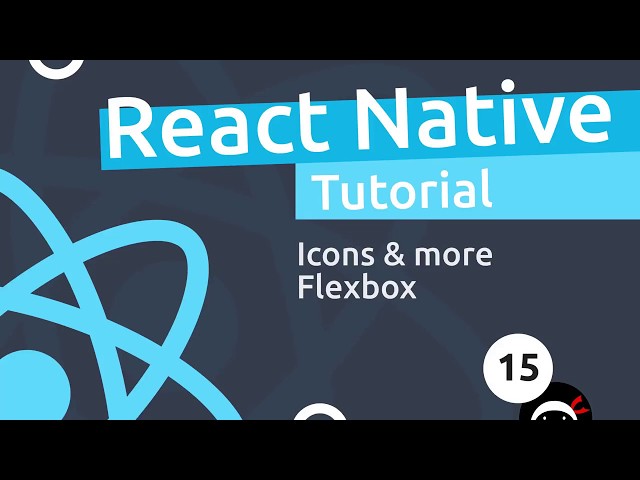 React Native Tutorial  #15 - Icons & More Flexbox