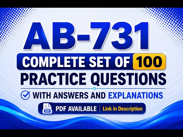 AB-731: AI Transformation Leader - All 100 Exam Prep Practice Questions with Answers - Complete Set