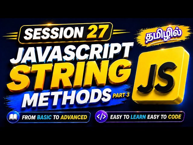 JavaScript Session 27 Tamil | String Search Methods Part 3 🚀