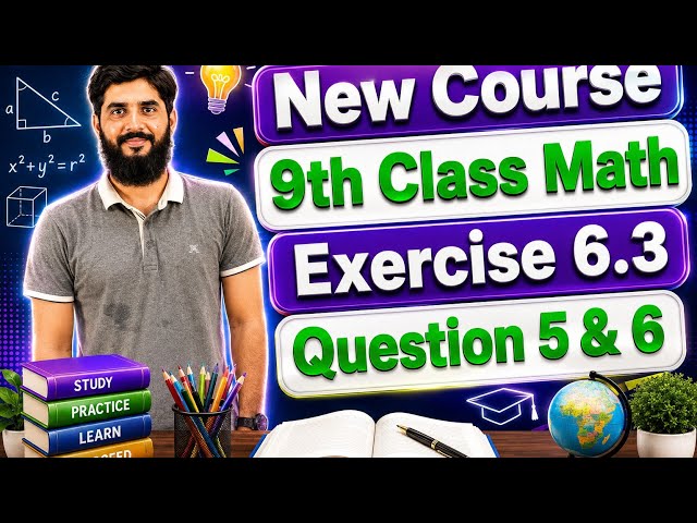9th Class Math Exercise 6.3 Questions 5 & 6 | Trigonometry & Bearings | New Course - M.Hilal