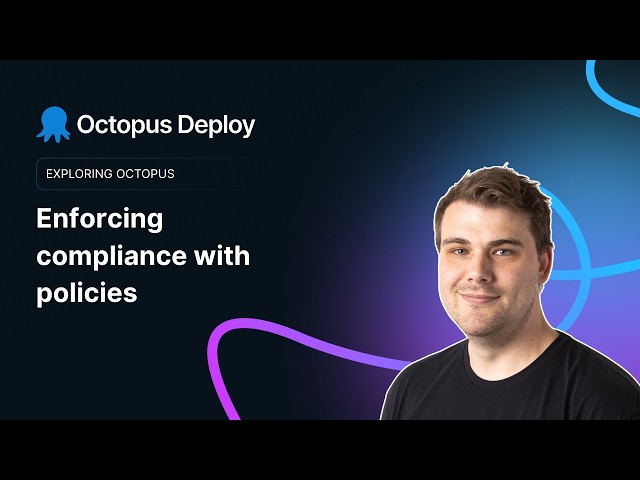 Policies in Octopus Deploy