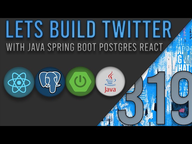 Lets Build Twitter From the Ground Up: Episode 319 || Java, Spring Boot, PostgreSQL and React