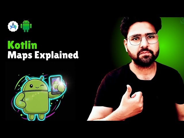 🔥Kotlin Maps Explained | How to Use Maps in Kotlin | Hindi