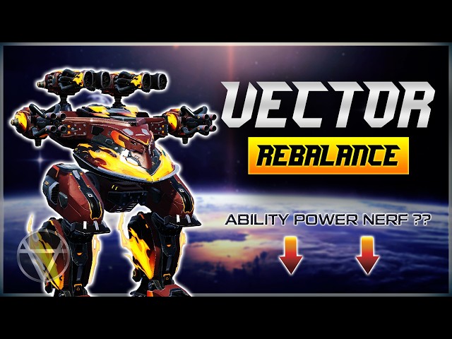 VECTOR REBALANCE?? – Ability Nerf Preview | War Robots