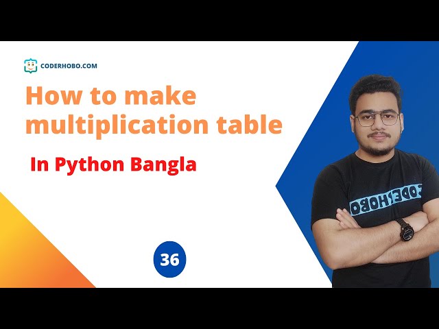 How to make multiplication table in python. python bangla tutorial