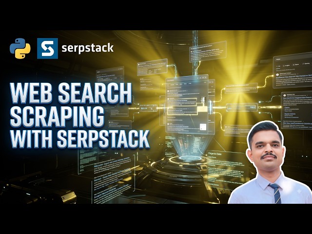 Serpstack API For Web Scraping Google Search Results