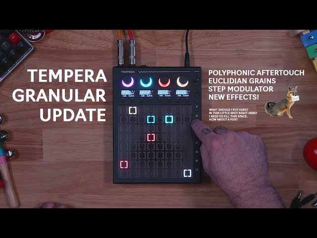 Let's Check Out the New Tempera Firmware