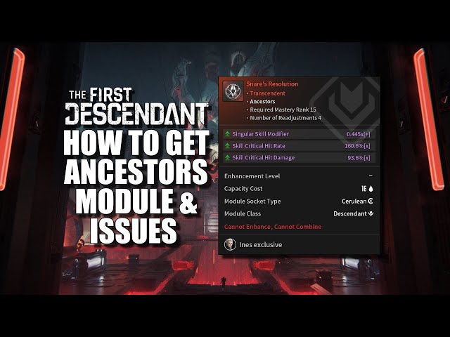 How To Get Ancestors Module And Its Issues | The First Descendant