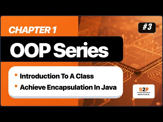 How to Achieve Encapsulation in Java | OOP Concepts Explained with Examples