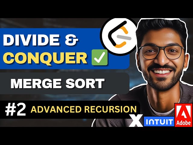 Recursion-20 | Merge Sort 