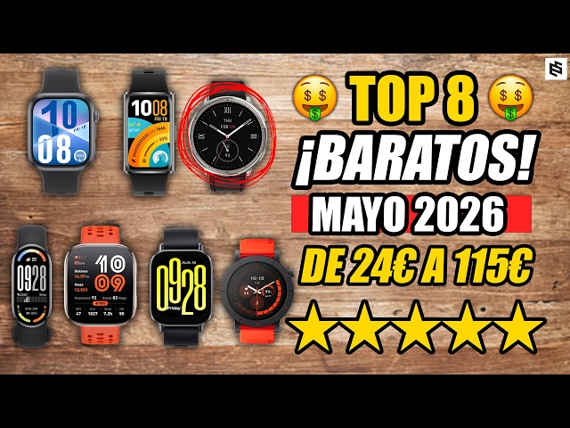 ✅Los 8 MEJORES SMARTWATCH BARATOS en 2026 | De 24€ a 115€